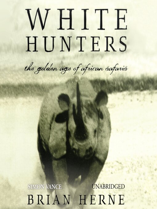 Title details for White Hunters by Brian Herne - Available